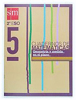 2ºESO CUADERNO MAT.5 /GEOMETRIA Y MEDIDA PLANO