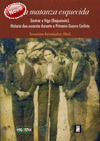 UNHA MATANZA ESQUECIDA-GASTAR E VIGO (BOQUEIXON): HISTORIA DUN ESCARNIO DURANTE A PRIMEIRA GUERRA CARLIST