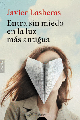 ENTRA SIN MIEDO EN LA LUZ MÁS ANTIGUA