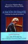 NACION INCESANTE, A