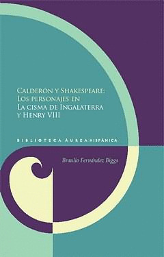 CALDERÓN Y SHAKESPEARE: LOS PERSONAJES EN 