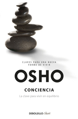 CONCIENCIA: LA CLAVE PARA VIVIR EN EQUIL