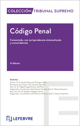 CODIGO PENAL COMENTADO JURISPRUDENCIA SISTEMATIZADA 11ª ED