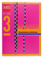 MATEMÁTICAS, ECUACIONES Y SISTEMAS, 3 ESO. CUADERNO 3