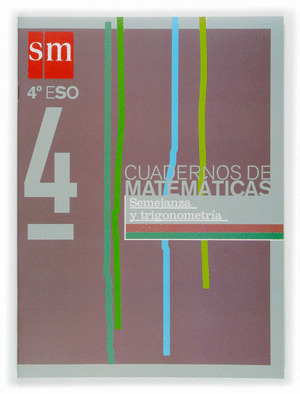 CUADERNO MATEMATICAS 4 4ºESO SEMEJANZAS Y TRIGONOM