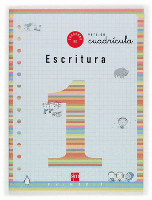 CUADERNO ESCRITURA  1 1º EP CUADRICULA