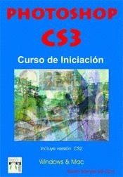 PHOTOSHOP CS3. CURSO DE INICIACION