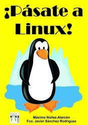 ¡PASATE A LINUX!