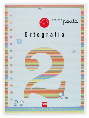 CUADERNO 2 DE ORTOGRAFIA, PAUTA. 1 PRIMARIA