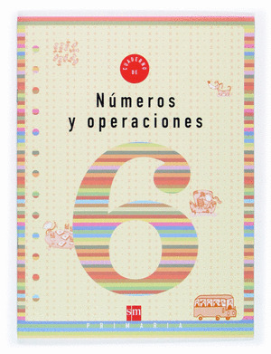 CUADERNO 6 DE NUMEROS Y OPERACIONES. 2 PRIMARIA