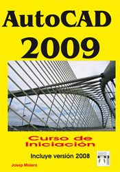AUTOCAD 2009. CURSO DE INICIACIÓN