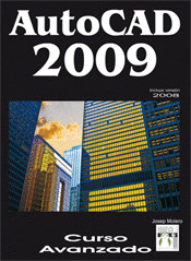 AUTOCAD 2009. CURSO AVANZADO