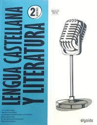 LENGUA CASTELLANA Y LITERATURA 2º BACHILLERATO