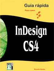 INDESING CS4. GUIA RAPIDA PASO A PASO