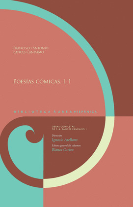 OBRAS COMPLETAS, I. POESÍAS CÓMICAS, 1.  ( FRANCISCO BANCES CANDAMO)