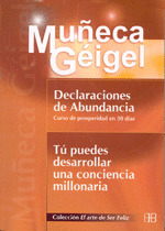 DECLARACIONES DE ABUNDANCIA / TU PUEDES DESARROLLAR UNA CONCIENCIA SUPERIOR
