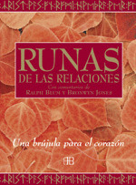 RUNAS DE LAS RELACIONES : UNA BRUJULA PARA EL CORAZON