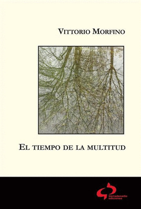 EL TIEMPO DE LA MULTITUD