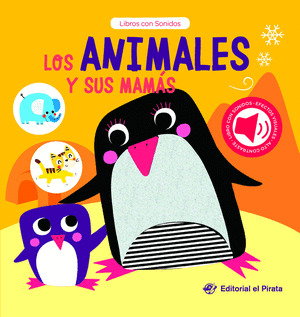 ANIMALES Y SUS MAMÁS, LOS (LIBROS CON SONIDOS)