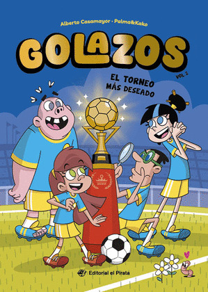 TORNEO MÁS DESEADO, EL (GOLAZOS 02)