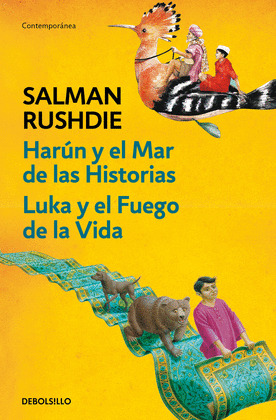 HARUN Y EL MAR DE LAS HISTORIAS  LUKA Y EL FUEGO DE LA VIDA