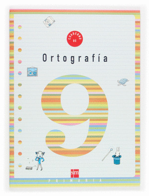 CUADERNO 9 DE ORTOGRAFIA. 3 PRIMARIA