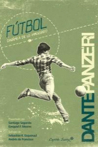 FUTBOL. DINAMICA DE LO IMPENSADO