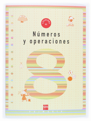 CUADERNO 8 DE NUMEROS Y OPERACIONES. 3 PRIMARIA