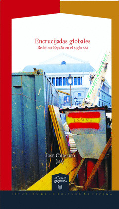 ENCRUCIJADAS GLOBALES: REDIFINIR ESPAÑA EN EL SIGLO XXI