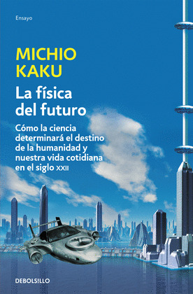 FÍSICA DEL FUTURO, LA