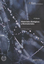 MATERIALES BIOLOGICOS Y BIOMATERIALES (2ª EDICION, 2019)