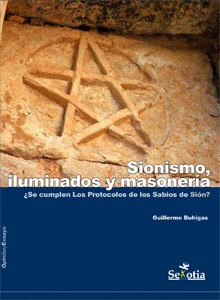 SIONISMO: ILUMINADOS Y MASONERIA.