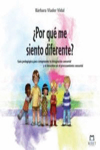 ¿POR QUE ME SIENTO DIFERENTE?