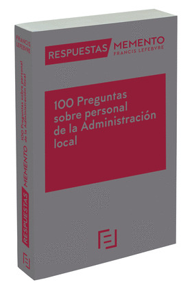 100 PREGUNTAS SOBRE PERSONAL DE LA ADMINISTRACION LOCAL