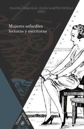 MUJERES SEFARDIES LECTORAS Y ESCRITORAS, SIGLOS XIX AL XXI
