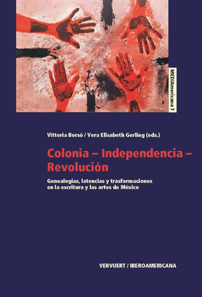 COLONIA-INDEPENDENCIA-REVOLUCION