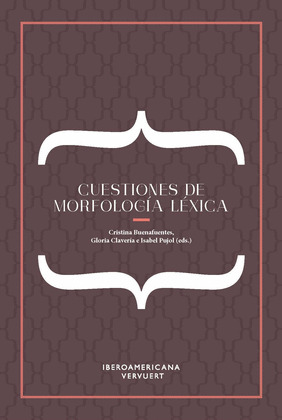 CUESTIONES DE MORFOLOGIA LEXICA.