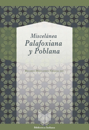 MISCELANEA PALAFOXIANA Y POBLANA