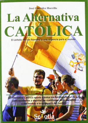 ALTERNATIVA CATOLICA,LA