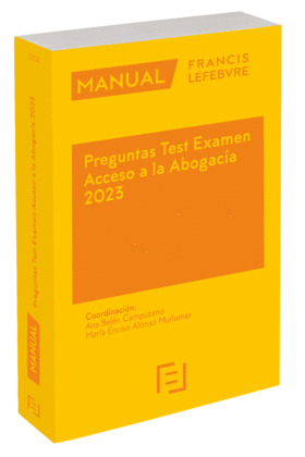 MANUAL PREGUNTAS TEST EXAMEN ACCESO A LA ABOGACÍA 2023
