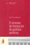 EL PROCESO DE DISOLUCIÓN DE PARTIDOS POLÍTICOS