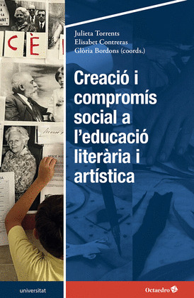 CREACIÓ I COMPROMÍS SOCIAL A L'DUCACIÓ LITERÀRIA I ARTÍSTICA