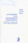 INADMISION EN EL PROCEDIMIENTO ADMINISTRATIVO, LA