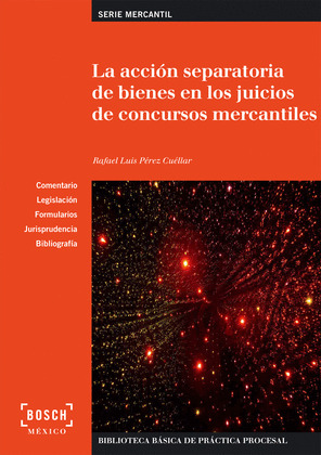 LA ACCION SEPARATORIA DE BIENES EN LOS JUICIOS DE CONCURSOS MERCANTILES