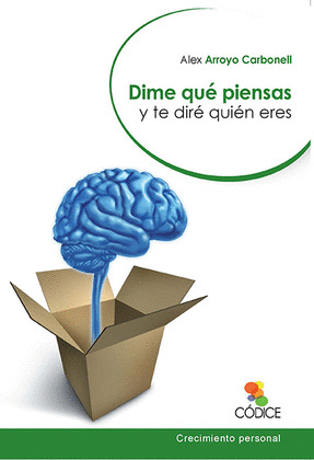 DIME QUÉ PIENSAS Y TE DIRÉ QUIÉN ERES