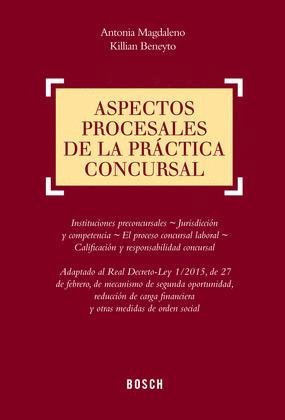 ASPECTOS PROCESALES DE LA PRACTICA CONCURSAL