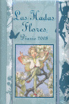 DIARIO 2008 LAS HADAS FLORES