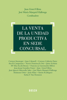 LA VENTA DE LA UNIDAD PRODUCTIVA EN SEDE CONCURSAL