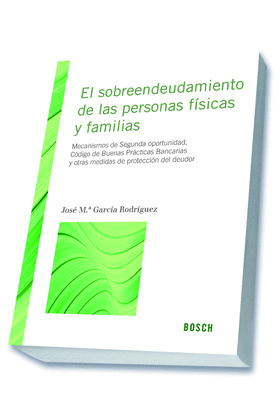 EL SOBREENDEUDAMIENTO DE LAS PERSONAS FISICAS Y FAMILIAS