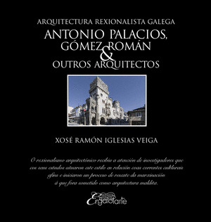 ANTONIO PALACIOS, GOMEZ ROMAN E OUTROS ARQUITECTOS